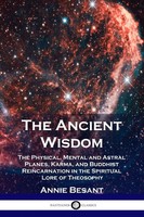 Annie Besant | The Ancient Wisdom | Taschenbuch | Englisch | Pantianos Classics