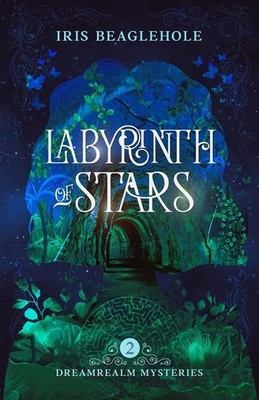 Iris Beaglehole Labyrinth of Stars (Paperback) (UK IMPORT)
