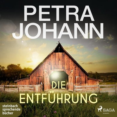 Die Entführung | Petra Johann | deutsch