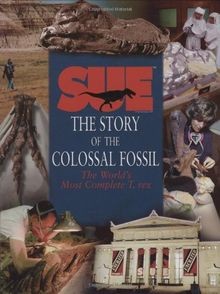 Dinosaur Named Sue: The Worlds Most Complete T. Re... | Buch | Zustand sehr gut