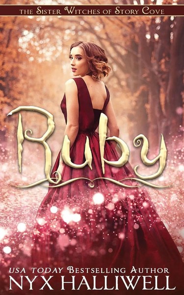 Nyx Halliwell | Ruby, Sister Witches Of Story Cove Spellbinding Cozy Mystery...-image