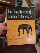 Fine Furniture for the Amateur Cabinetmaker A.W. Marlow Bonanza Books 1955 w/DJ