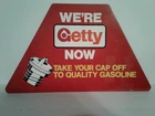 Vintage Advertising Getty Oil Company (We're Getty Now) Gasoline Sign.