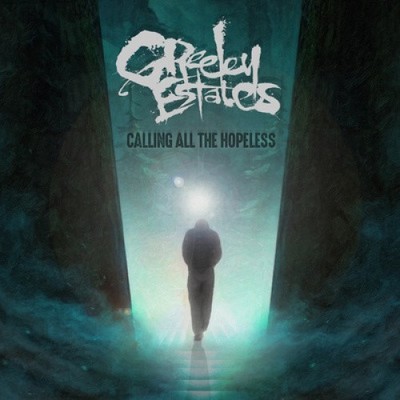 Calling All the Hopeless by Greeley Estates