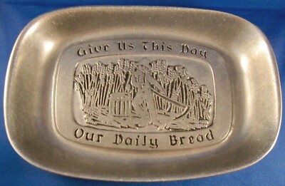Carson Freeport Statesmetal Pewter ''Give Us This Day Our Daily Bread'' Plate (9'')