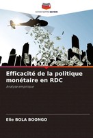 Elie Bola Boongo | Efficacité De La Politique MonéTaire En RDC | Taschenbuch