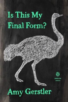 Amy Gerstler Is This My Final Form? (Taschenbuch)