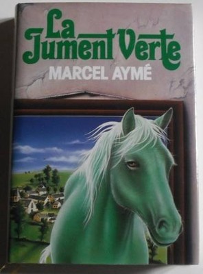 Marcel Aymé – La Jument verte, 1930, The Green Mare – Art in Fiction