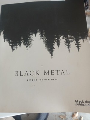 BLACK METAL: BEYOND THE DARKNESS By Louis Pattison & Nick Richardson