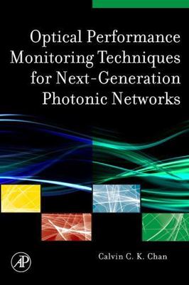 Optical Performance Monitoring: Advanced Techniques for Next-Generation Photoni