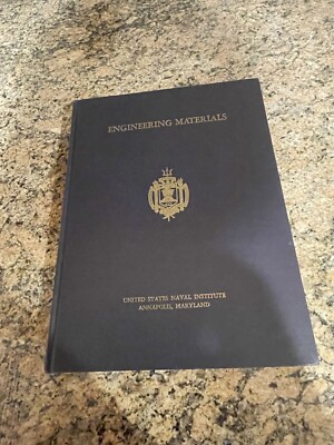 Engineering Materials By United States Naval Institute 1952 3rd Edition HB