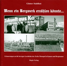 Günter Stalowy kapelusz - Gdyby kopalnia mogła opowiedzieć... ISBN 978-3-929158-07-6
