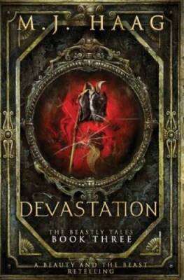 Devastation: A Beauty and the Beast Novel (Beastly Tales) (Volume 3) - VERY GOOD