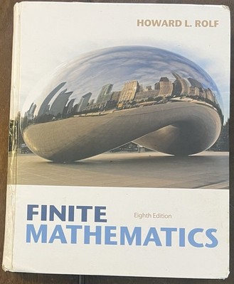 Finite Mathematics by Howard L. Rolf (2013, Hardcover) ACCEPTABLE