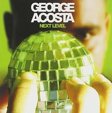 GEORGE ACOSTA - Next Level - CD - **BRAND NEW/STILL SEALED** - RARE