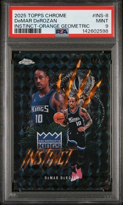 2025 Topps Chrome DeMar DeRozan Instinct Orange Geometric /25 #INS-8 PSA 9 IYC
