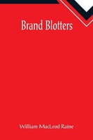 William Macleod Raine | Brand Blotters | Taschenbuch | Englisch (2022)