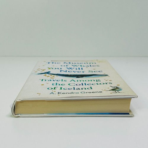 The Museum of Whales You Will Never See by A Kendra Greene Hardcover Book Travel - Picture 3 of 14