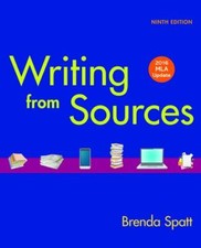 Writing from Sources with 2016 MLA Update by Brenda Spatt (2016, Trade...