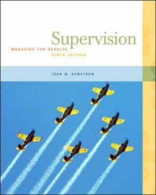 Supervision: Managing for Results by John Newstrom