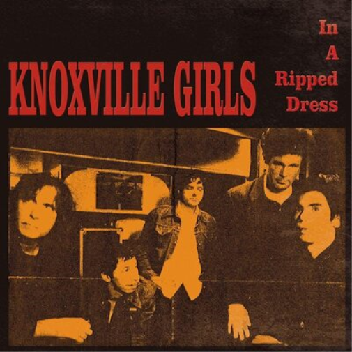 Knoxville Girls In a Ripped Dress (Vinyl LP) 12" Album