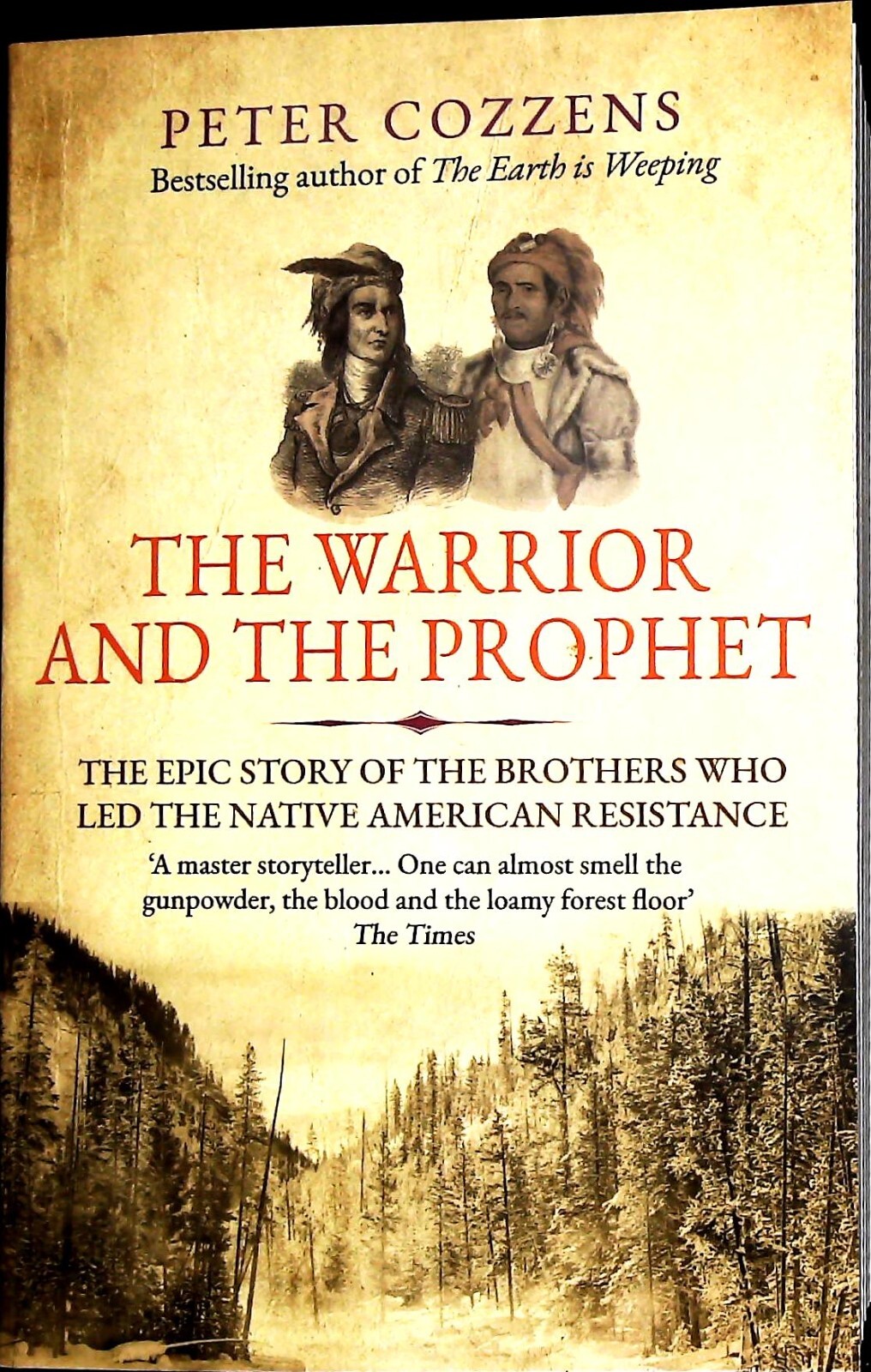The Warrior and the Prophet: Story of the Brothers Who Led the Native Americans