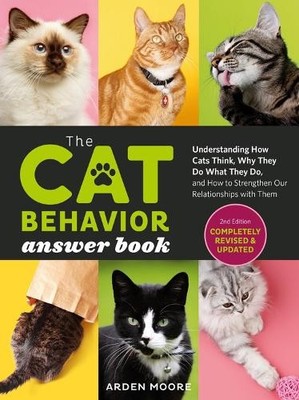 The Cat Behavior Answer Book, 2nd Edition by Arden Moore - 9781635864496