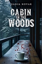 Cabin in the Woods by Sanja Novak Paperback Book
