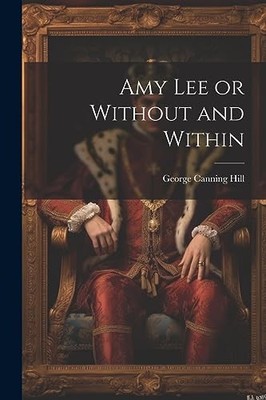 Hill - Amy Lee or Without and Within - New paperback or softback - 79 - X555z