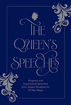 The Queen's Speeches: Poignant and inspirationa, York=#