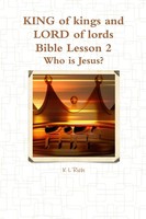 K L Rich | King Of Kings And Lord Of Lords Bible Lesson 2 | Taschenbuch (2017)