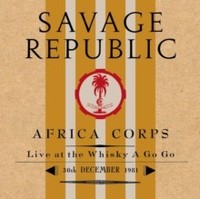 Africa Corps Live At The Whisky A Go Go 30Th December 1981 - Cd - G4Z