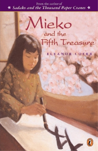 Eleanor Coerr Mieko and the Fifth Treasure (Tascabile)