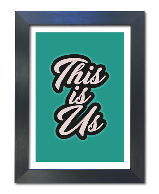 #49 Yorkshire Slang Zitat Druck ''This is Us'' Poster A3-A4 Wandbild Deko