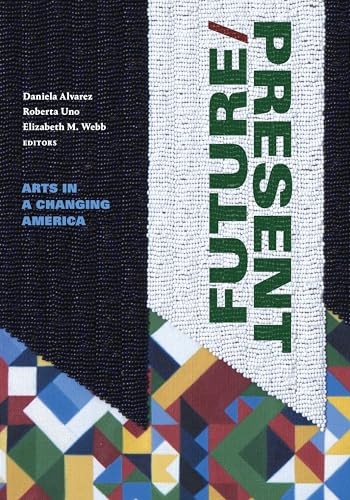 FUTURE/PRESENT by Daniela Alvarez, Roberta Uno, Elizabeth M. ... - - Image 5