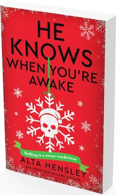 He Knows When You re Awake: A Naughty or Nice Novel: 1