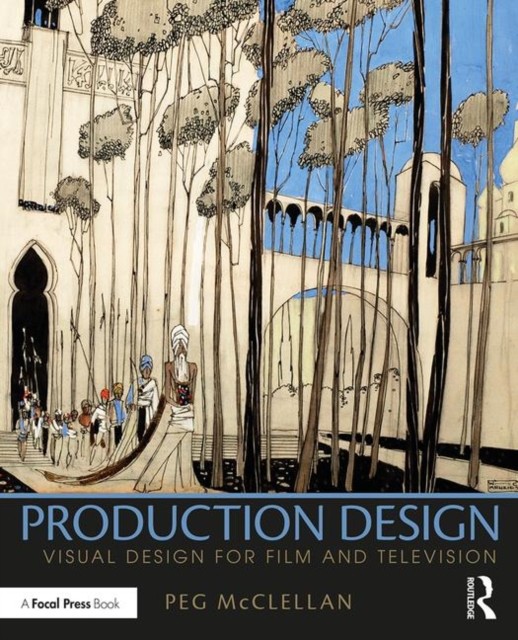 Production Design: Visual Design for Film and Television by Peg McClellan NEW - Image 5
