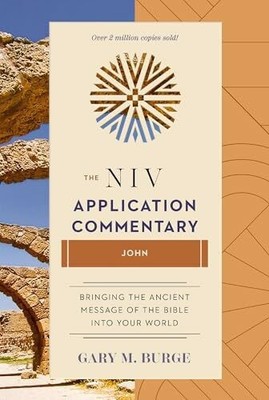 John (The NIV Application Commentary) Buch Zondervan Academic