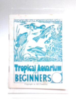 Das tropische Aquarium für Anfänger (ID: 53975)