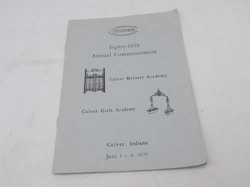 Culver IN Military Academy Girls Academy 85th Annual Commencement Program 1979