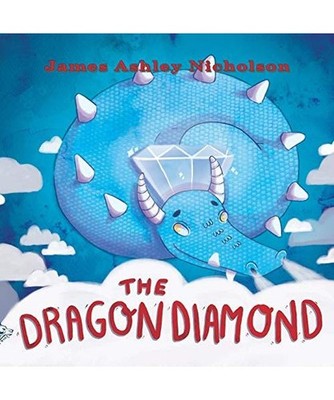 THE DRAGON DIAMOND, James Ashley Nicholson