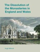 The Dissolution Of The Monasteries In England And Wales | Hugh Willmott | Buch