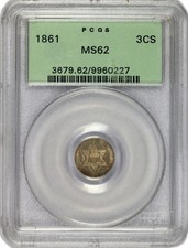1861 3CS Three Cent Silver Trime PCGS MS62 Uncirculated Coin