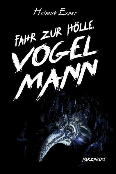 Thumbnail - Fahr Zur Hölle, Vogelmann | Helmut Exner | 2019 | Deutsch