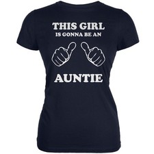 This Girl Gonna Be Auntie Navy Juniors Soft T-Shirt