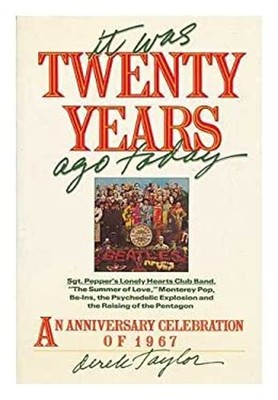 It Was Twenty Years Ago Today Paperback Derek Taylor
