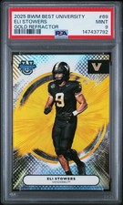 2025 BOWMAN BEST UNIVERSITY GOLD REFRACTOR #69 ELI STOWERS 33/50 PSA 9