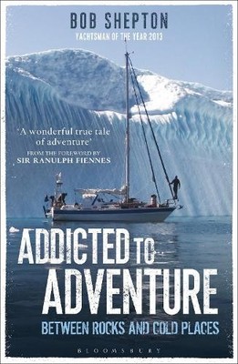 Bob Shepton Addicted to Adventure (Taschenbuch) (US IMPORT)