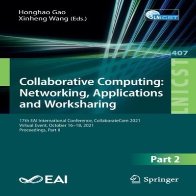 Collaborative Computing Networking Applications and Worksharing 1