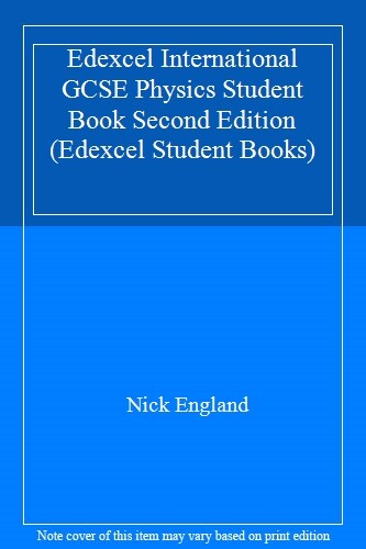Edexcel International GCSE Physics Student Book Second Edition (Edexcel Student